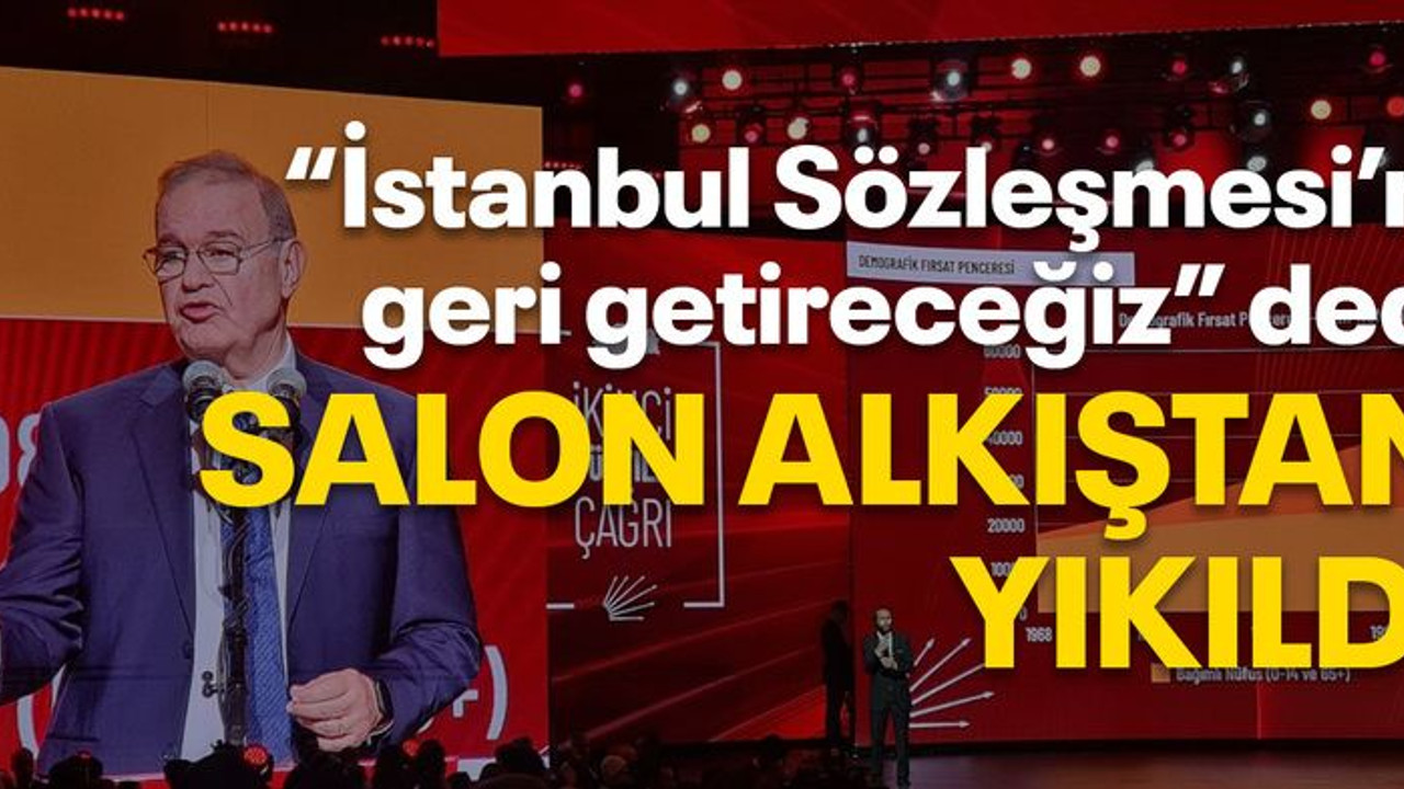 “İstanbul Sözleşmesi’ni geri getireceğiz” dedi, salon alkıştan yıkıldı