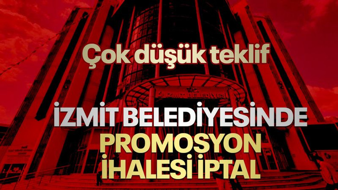İzmit Belediyesinde promosyon ihalesi iptal! Teklif düşük geldi!