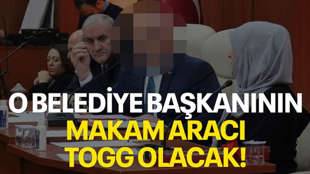 O belediye başkanının makam aracı Togg olacak