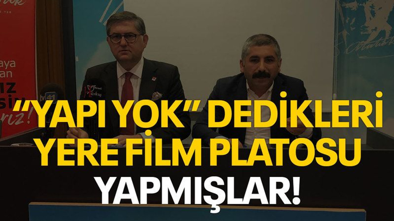 “Yapı yok” dedikleri yere film platosu yapmışlar!