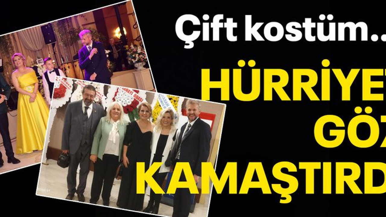 Çift kostüm… Hürriyet göz kamaştırdı