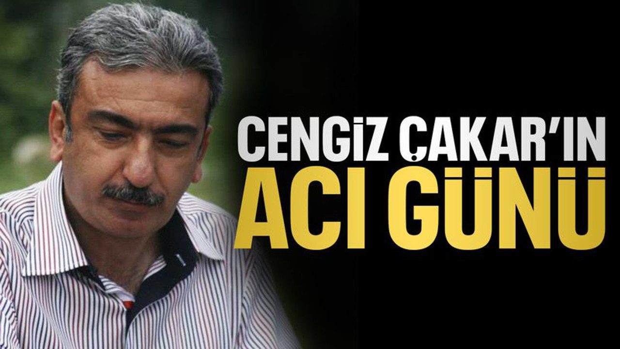 Cengiz Çakar’ın annesi Ayşe Çakar vefat etti