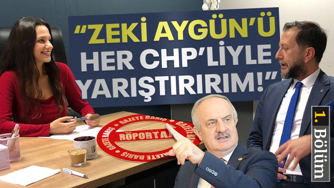 Koray Merdan: Zeki Aygün’ü her CHP’liyle yarıştırırım!