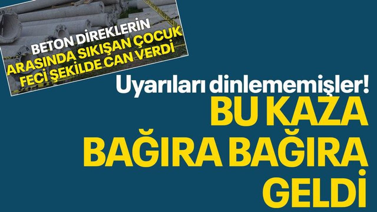Uyarıları dinlememişler! Bu kaza bağıra bağıra geldi