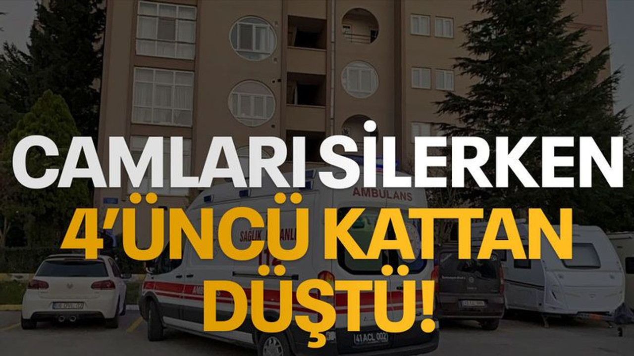 Camları silerken 4'üncü kattan düştü