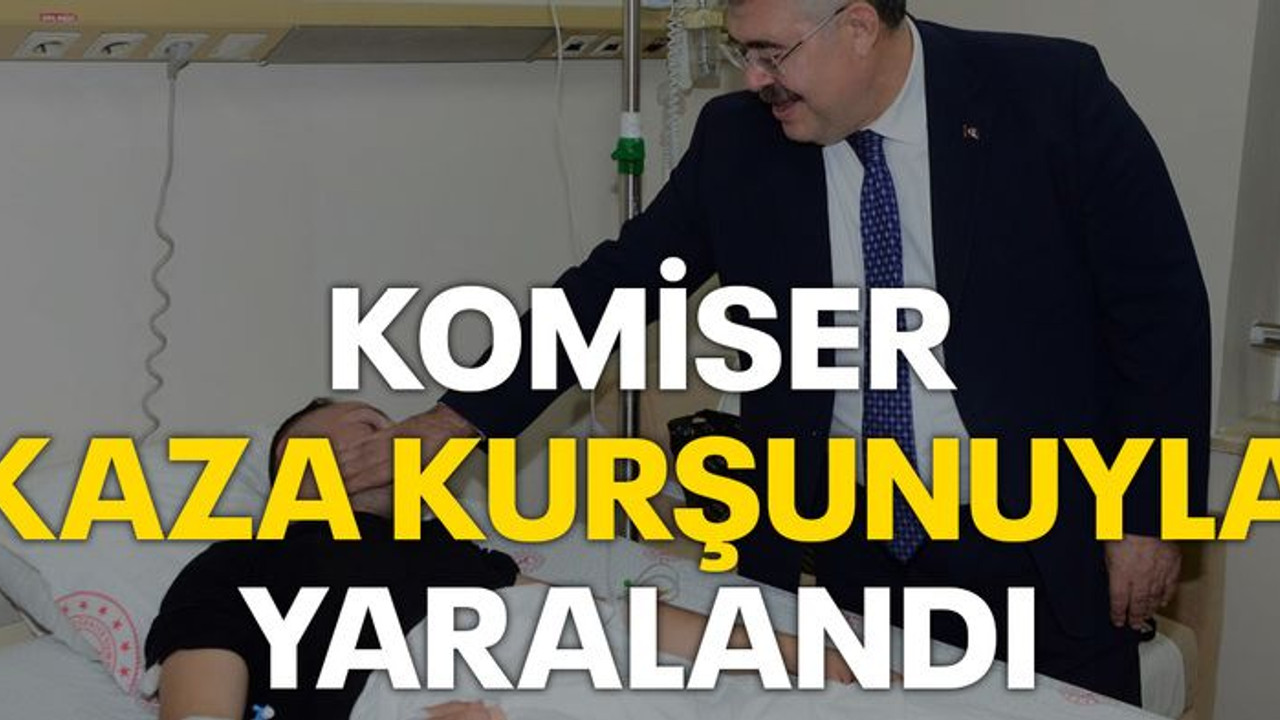 Komiser kaza kurşunuyla yaralandı