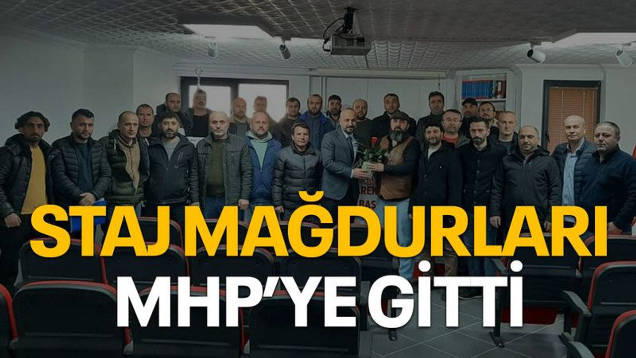 Staj Mağdurları MHP’ye gitti