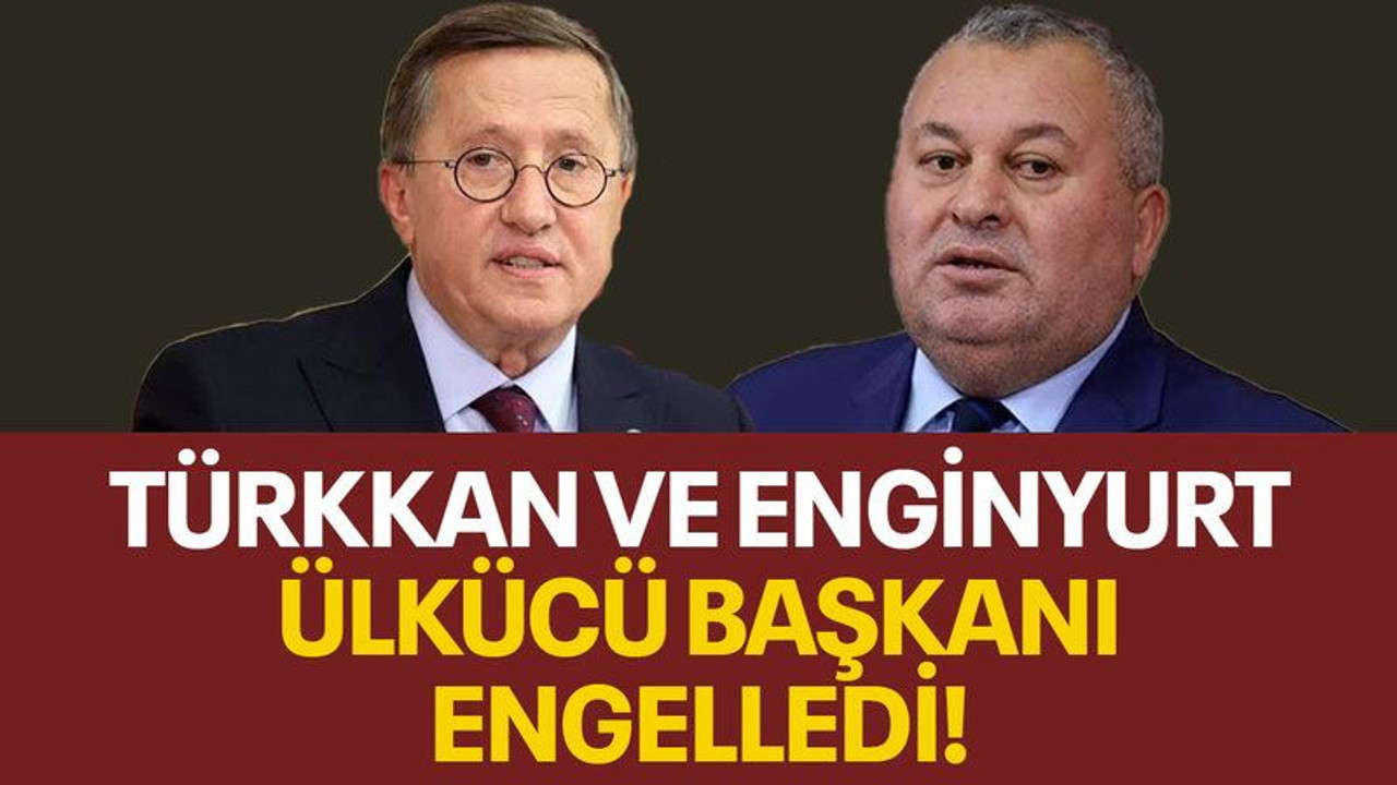 Türkkan ve Enginyurt Ülkücü başkanı engelledi!