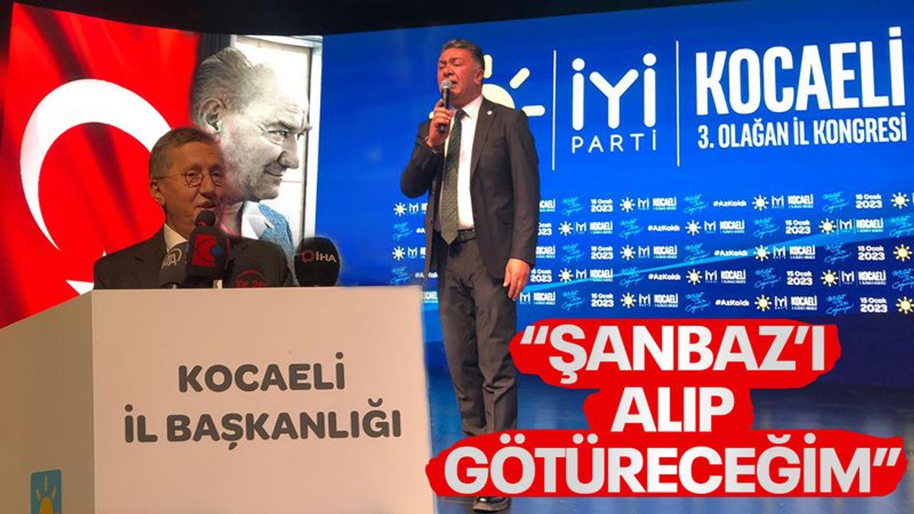 Türkkan: Şanbaz’ı alıp götüreceğim