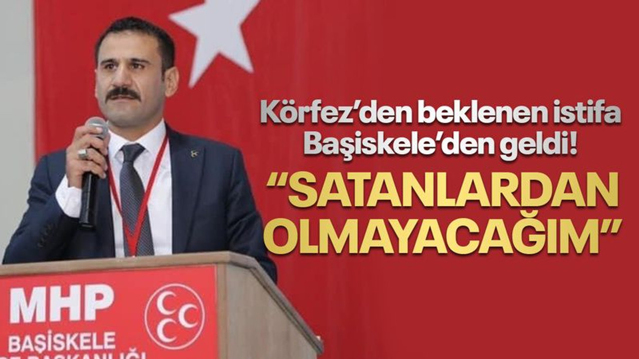 Körfez’den beklenen istifa Başiskele’den geldi! "Satanlardan olmayacağım"