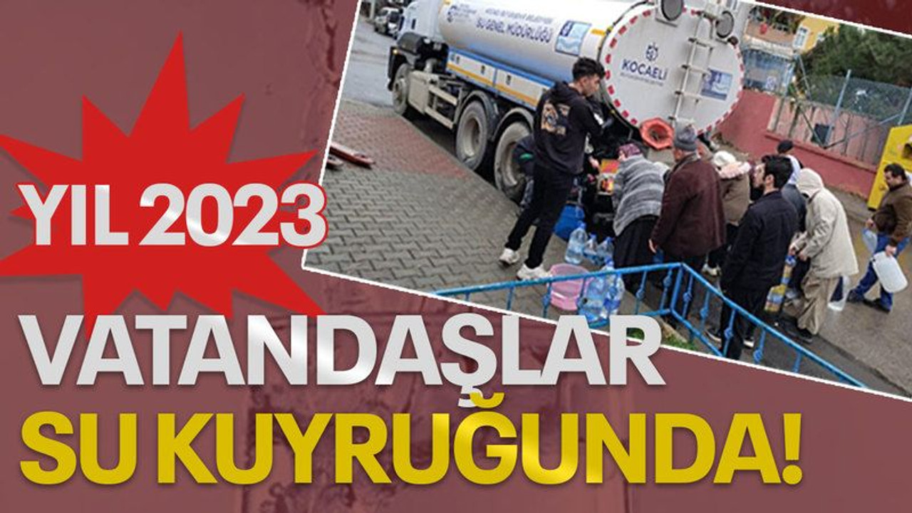 Yıl 2023, vatandaşlar su kuyruğunda!