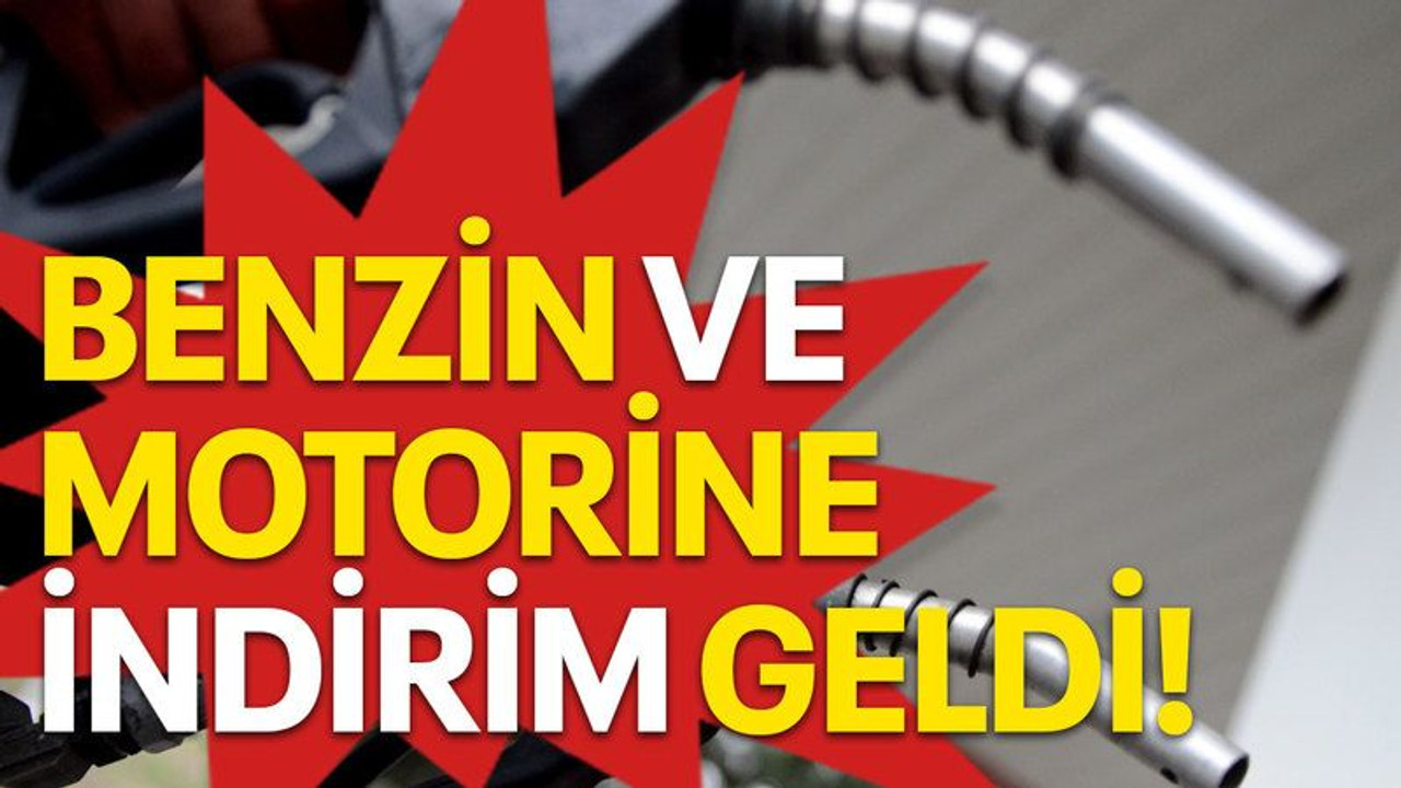 Motorin ve benzine indirim geldi!