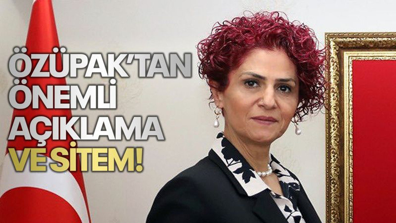 Özüpak’tan önemli açıklama ve sitem!