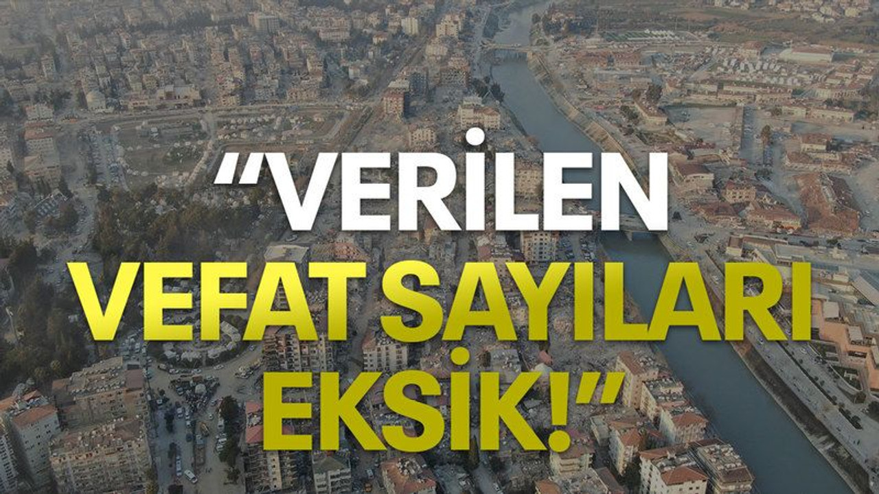 "Verilen vefat sayıları eksik"