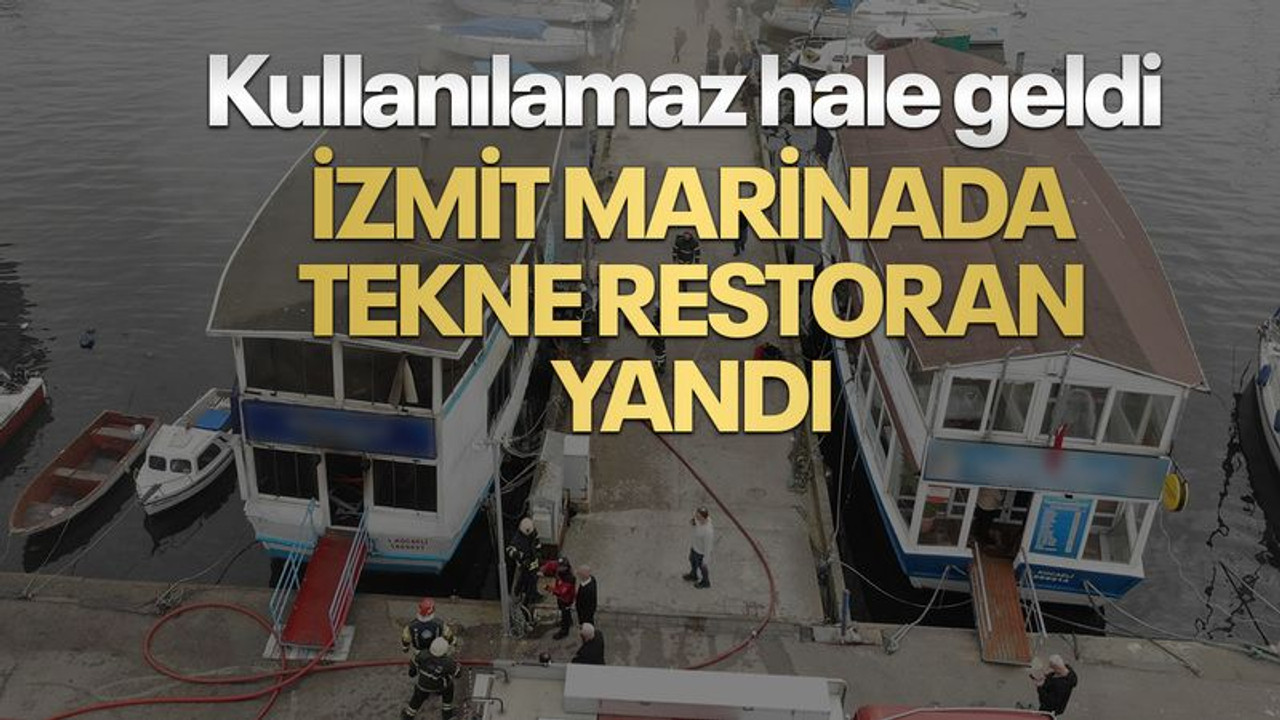İzmit Marina'da tekne restoran yandı