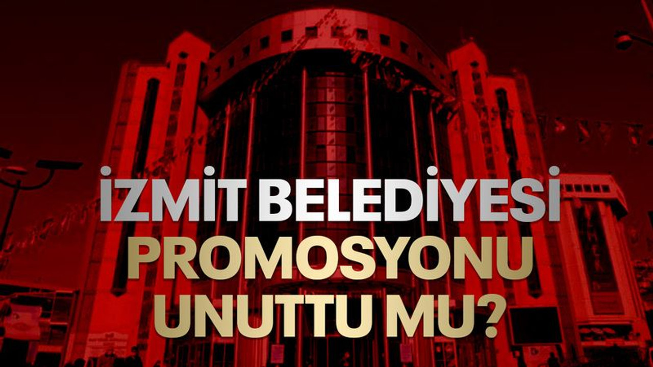 İzmit Belediyesi, promosyonu unuttu mu?