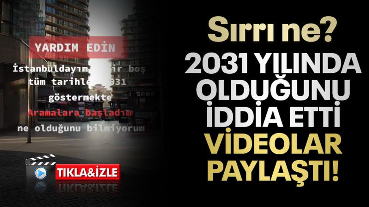 2031 yılında olduğunu iddia etti, videolar paylaştı!