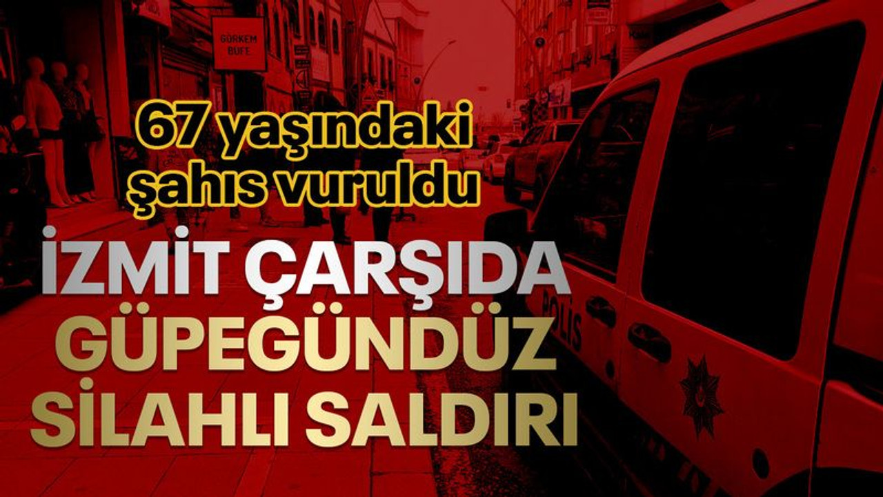 İzmit'te yaşlı şahıs, lokanta çıkışı vuruldu