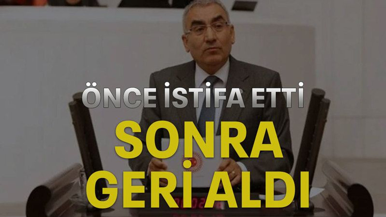 Önce istifa etti sonra geri aldı