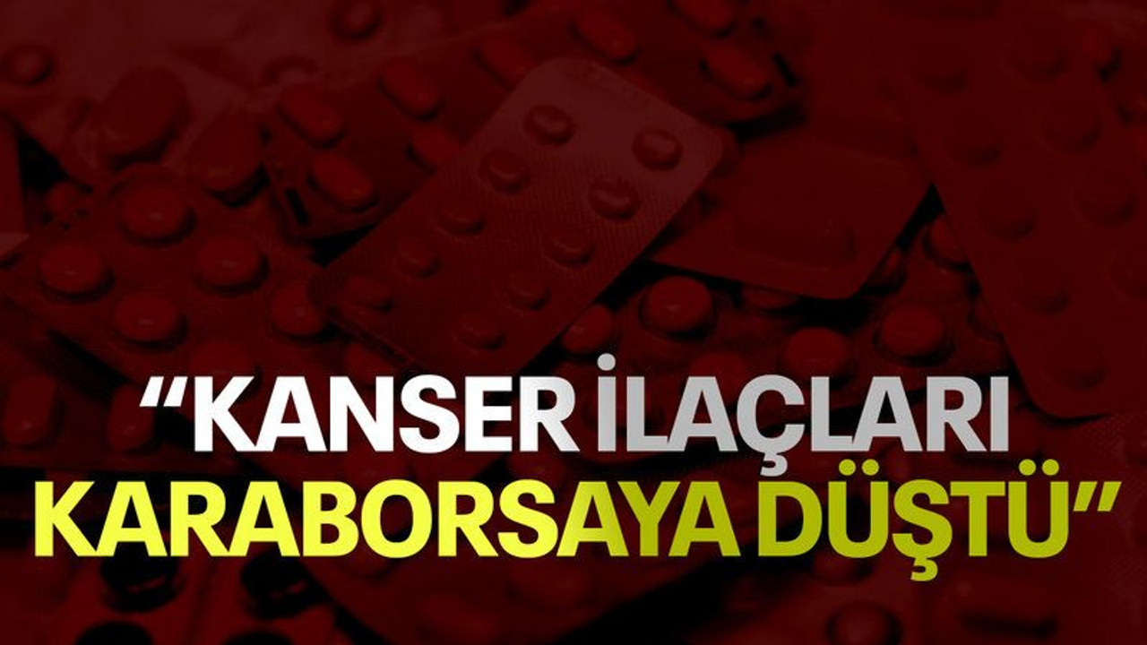 CHP'li Murat Emir: Kanser ilaçları karaborsaya düştü!