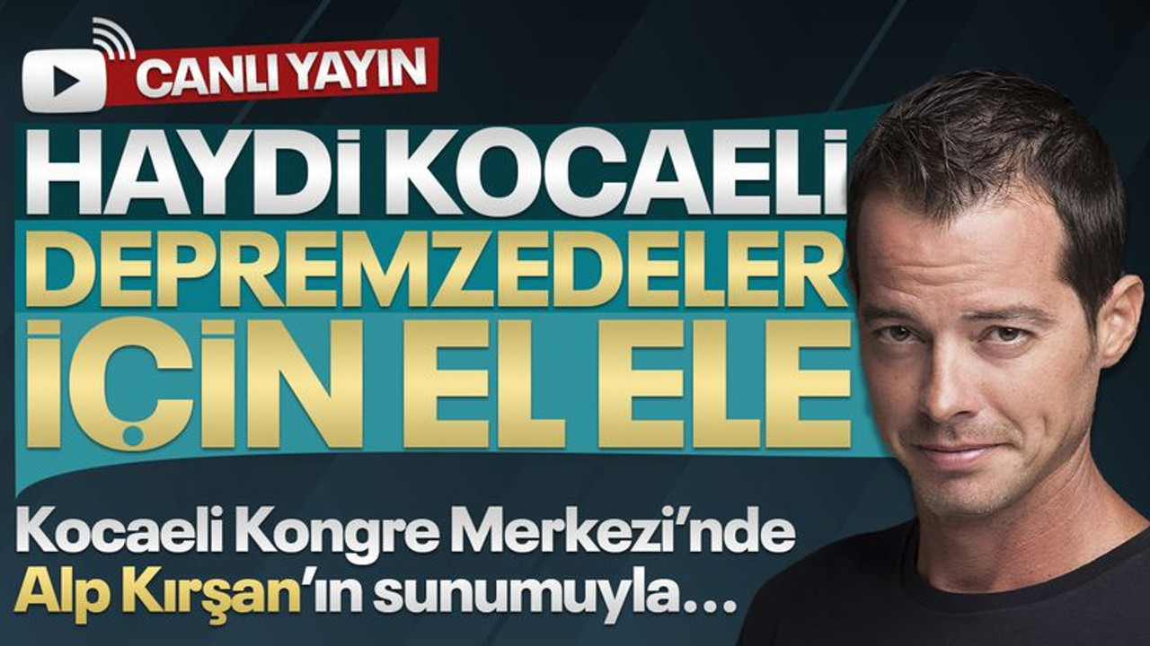 Haydi Kocaeli depremzedeler için el ele