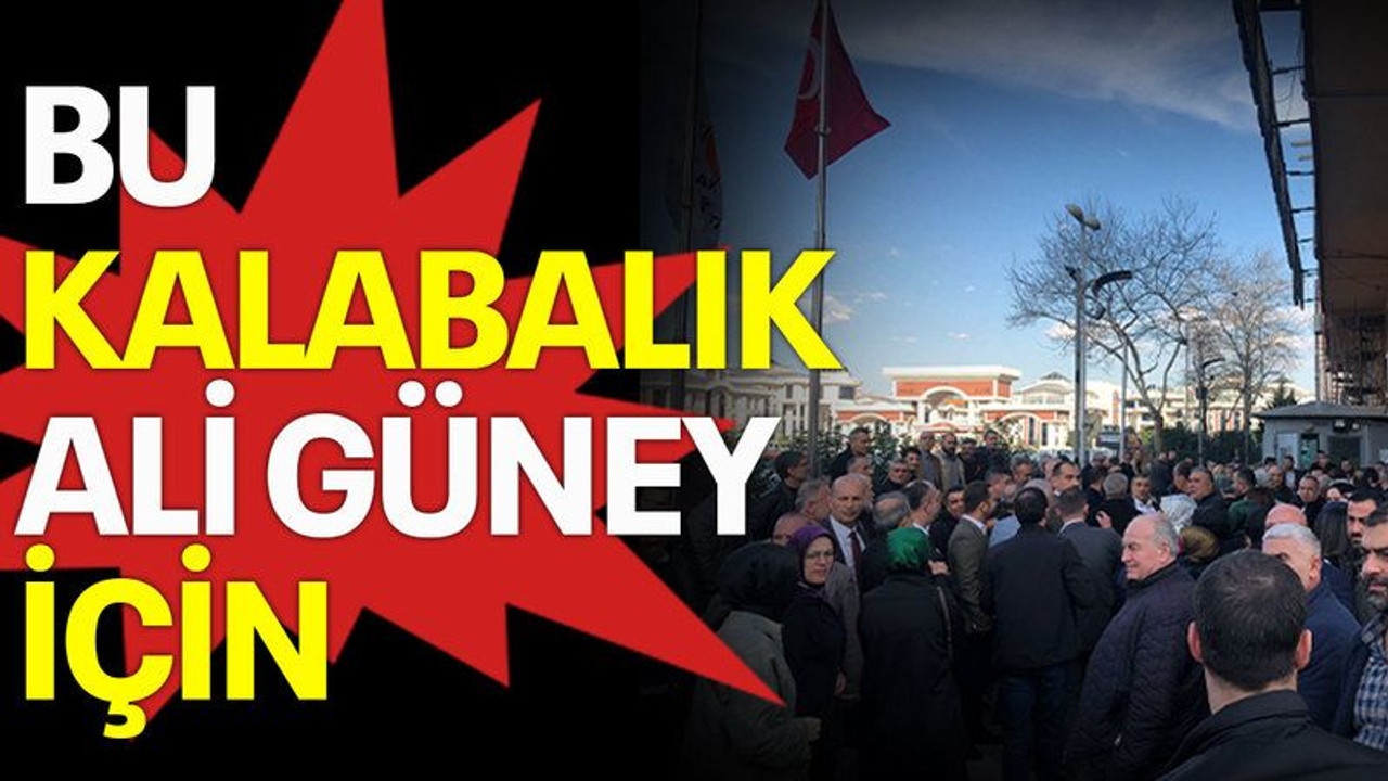 Bu kalabalık Ali Güney için