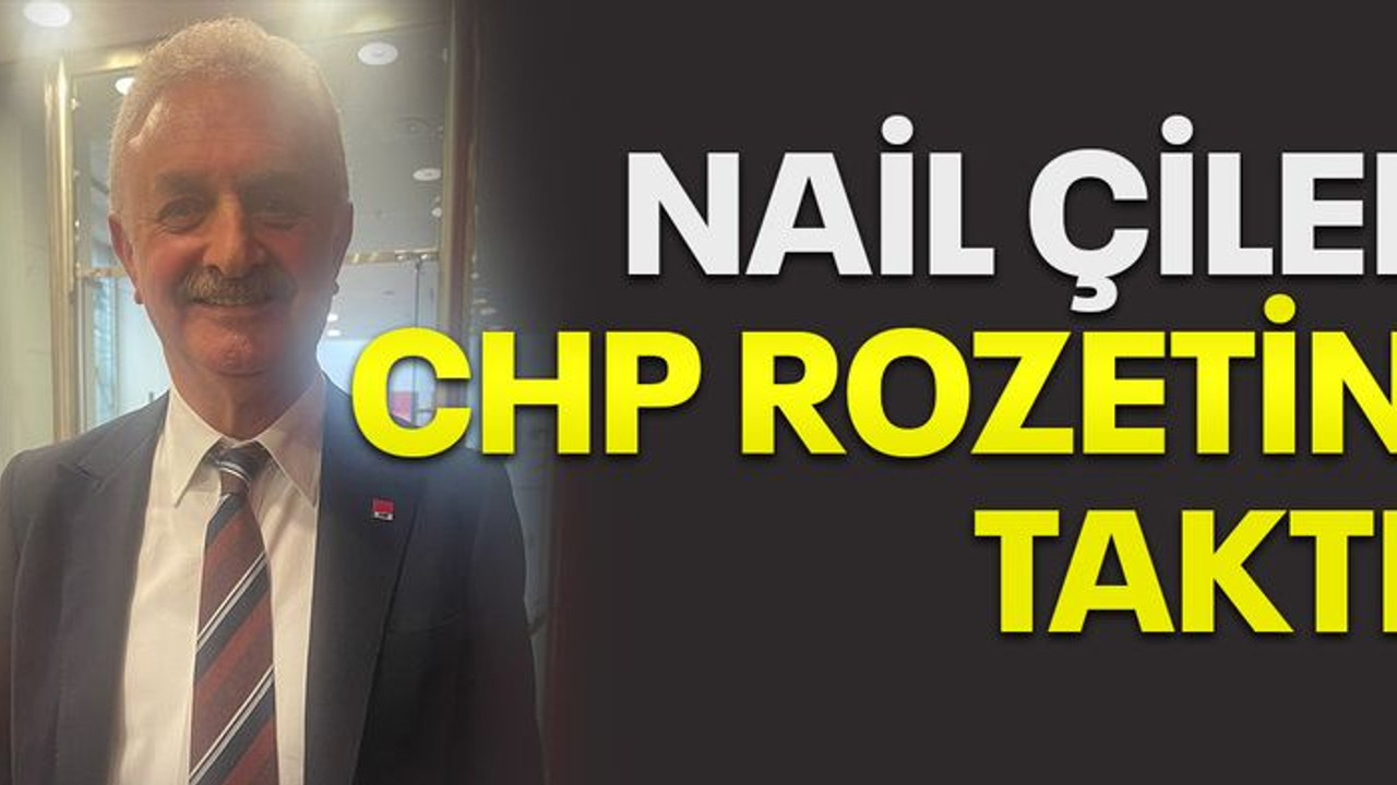 Nail Çiler CHP rozetini taktı!