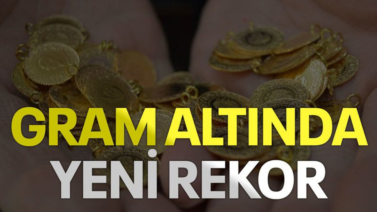 Gram altında yeni rekor!