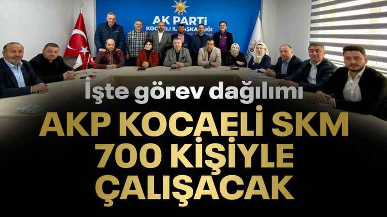AKP Kocaeli SKM, 700 kişiyle çalışacak