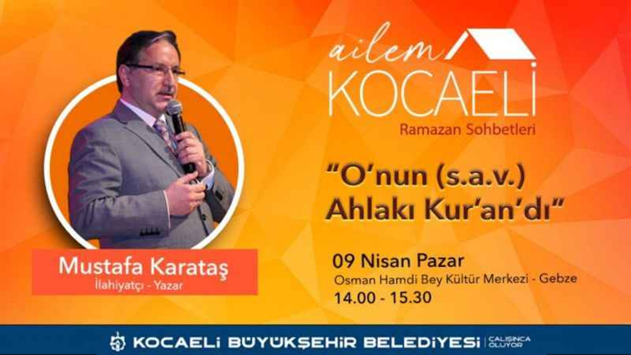 Mustafa Karataş Kocaeli’ye geliyor