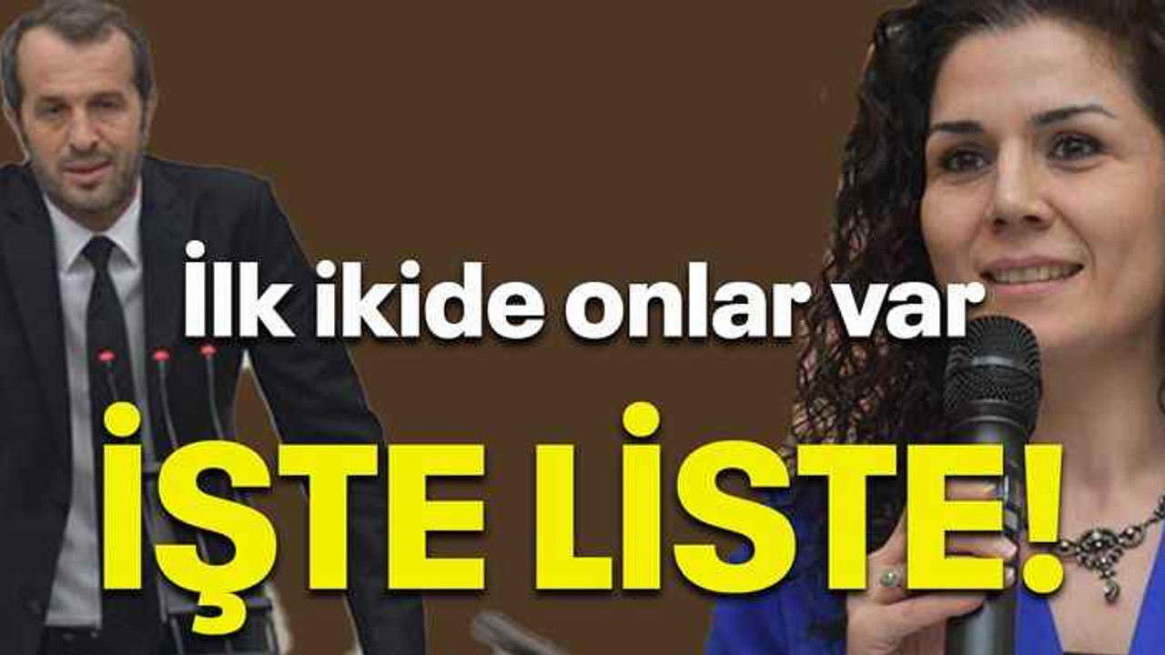 İlk ikide onlar var, işte liste!