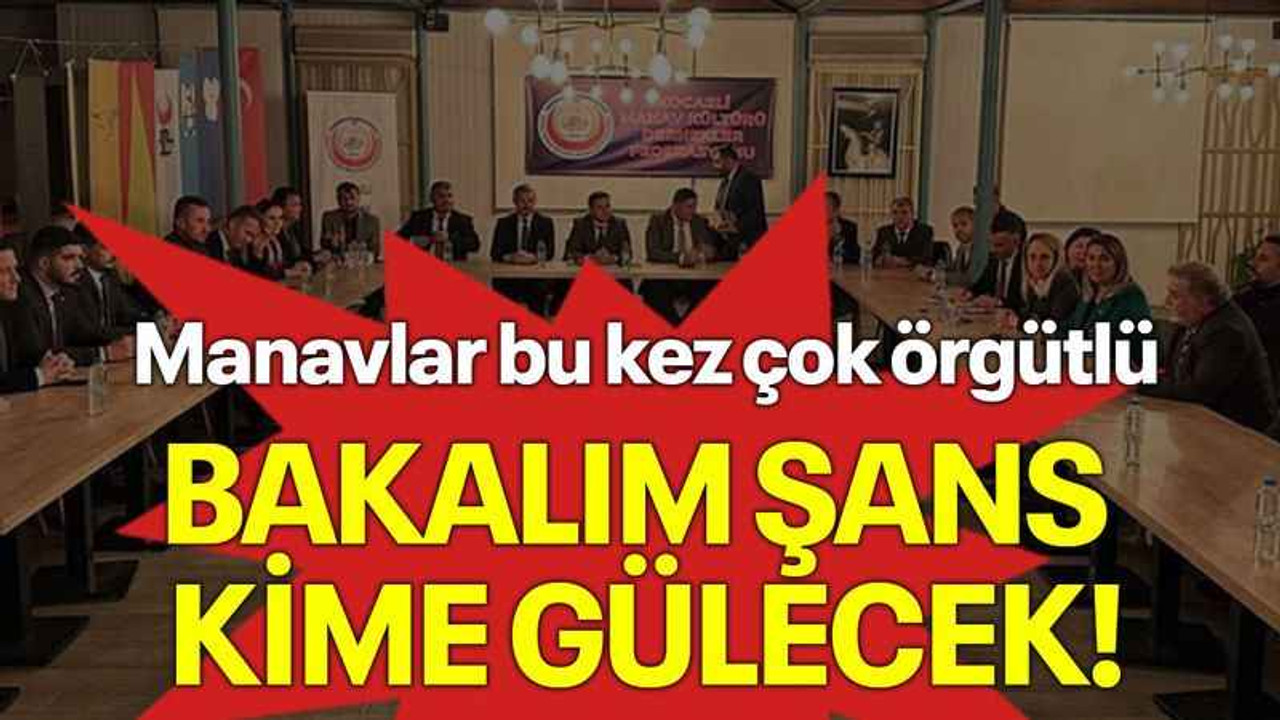 Manavlar bu kez çok örgütlü, bakalım şans kime gülecek