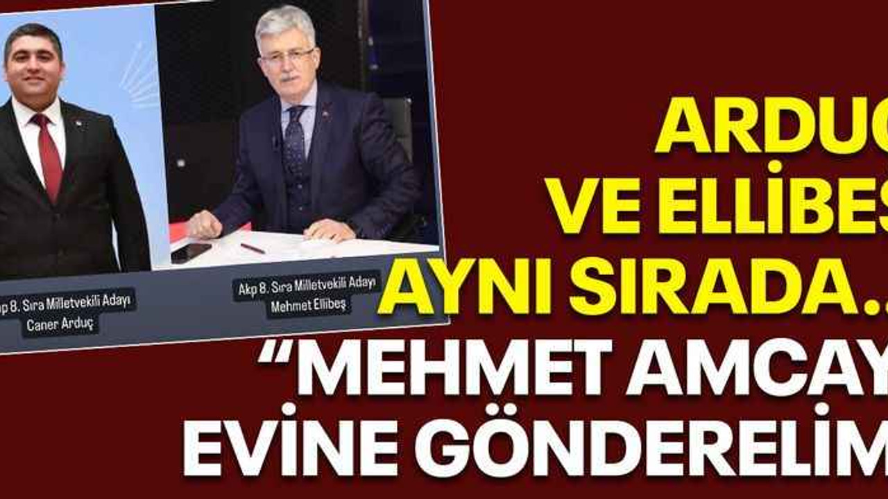Arduç ve Ellibeş aynı sırada… “Mehmet amcayı evine gönderelim”