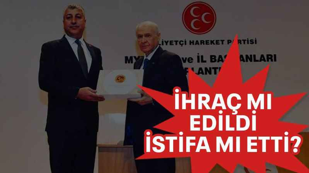 İhraç mı edildi, istifa mı etti?