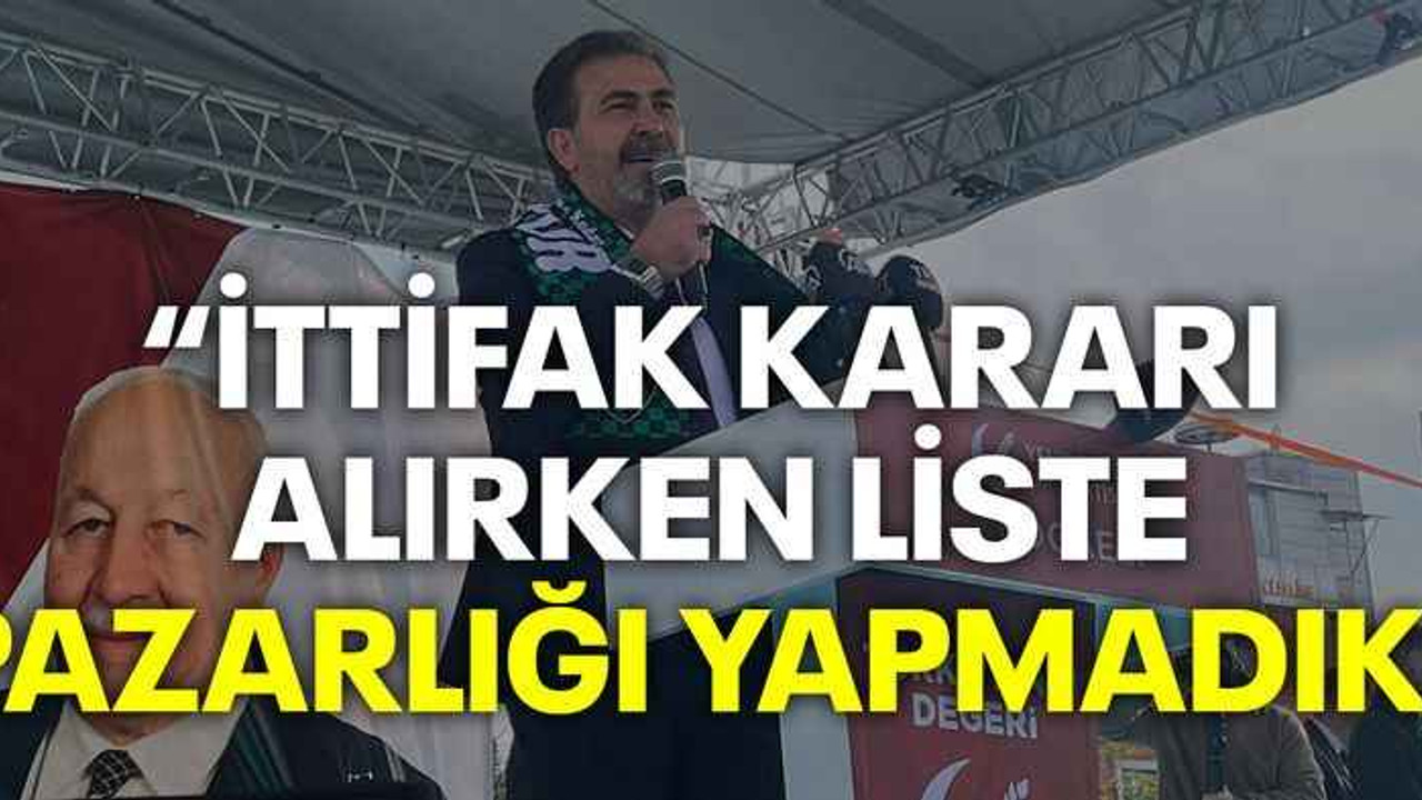 Aşıla: İttifak kararı alırken liste pazarlığı yapmadık