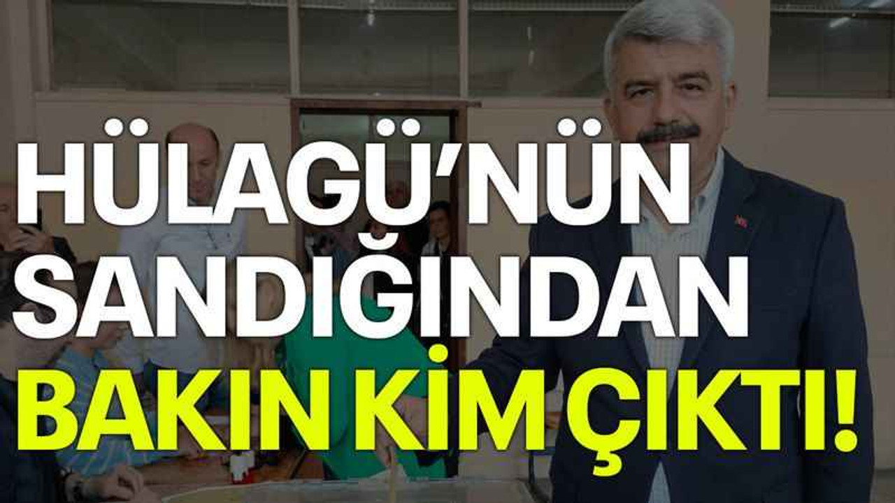 Hülagü'nün sandığından bakın kim çıktı!