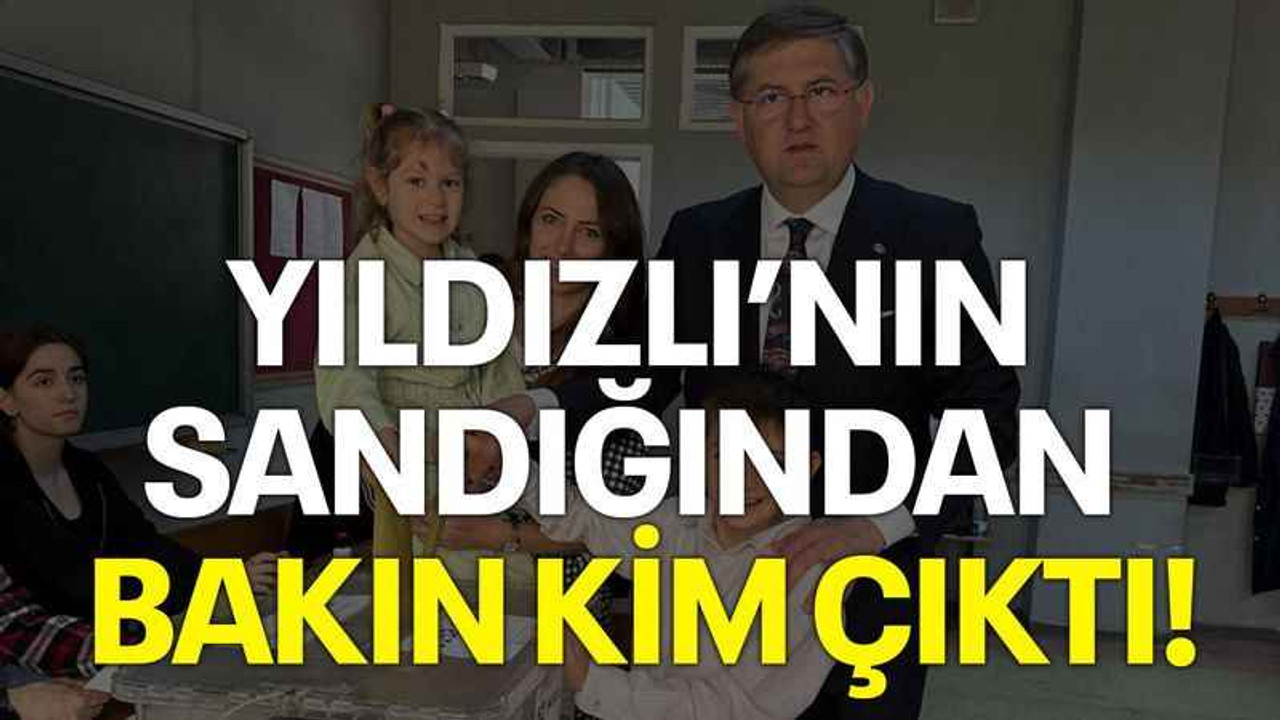 Yıldızlı’nın sandığından bakın kim çıktı!