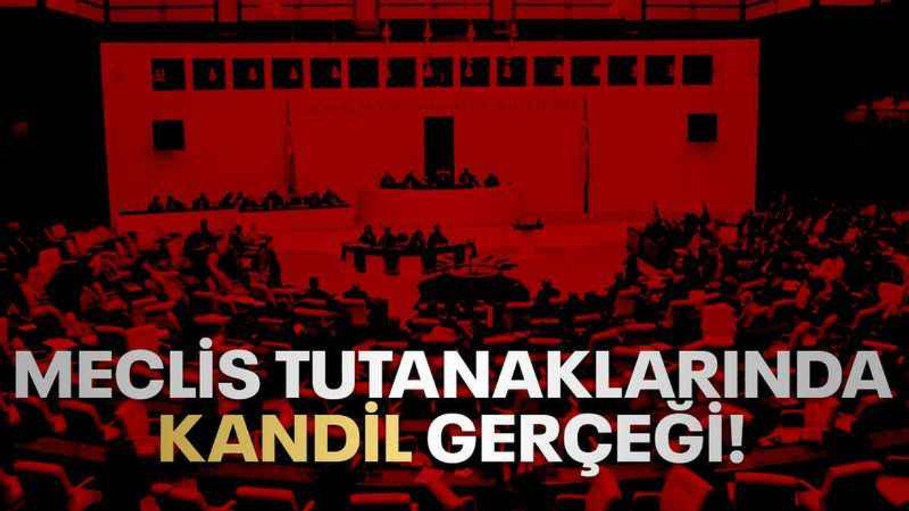 Meclis tutanaklarında Kandil gerçeği!