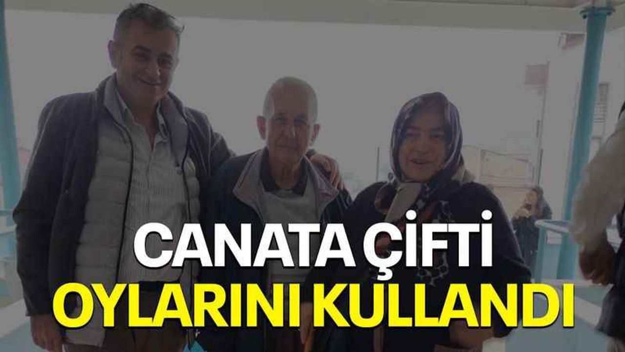 Canata çifti oylarını kullandı