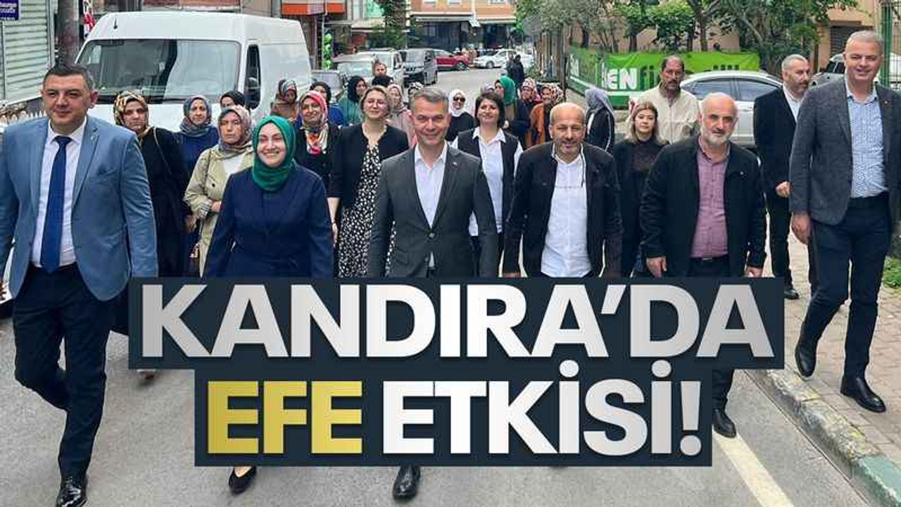 Kandıra’da İbrahim Efe etkisi!