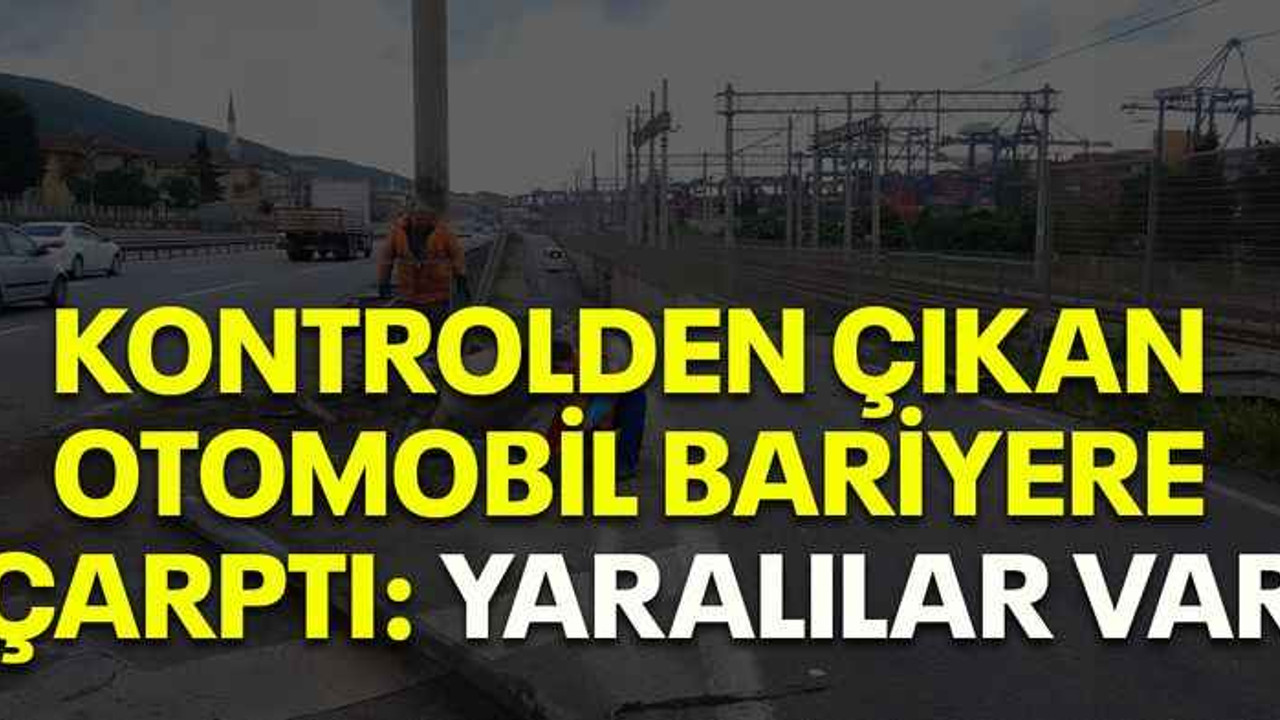 Kontrolden çıkan otomobil bariyere çarptı: Yaralılar var