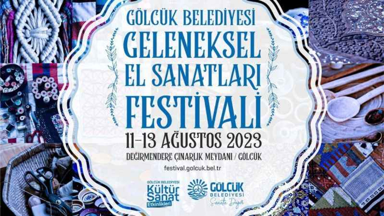 GELENEKSEL EL SANATLARI FESTİVALİ 11-12-13 AĞUSTOS’TA DEĞİRMENDERE’DE