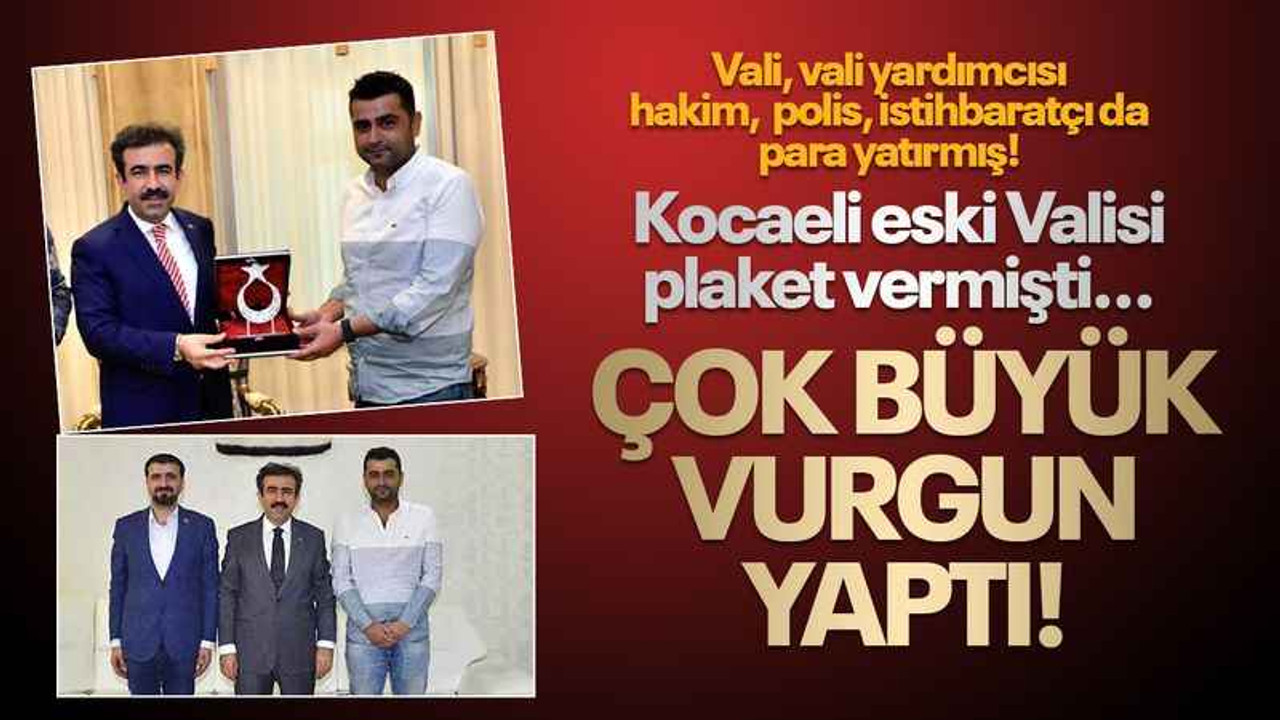 Kocaeli eski Valisi plaket vermişti, kuyumcu vurgunundaki rakam, dudak uçuklattı!