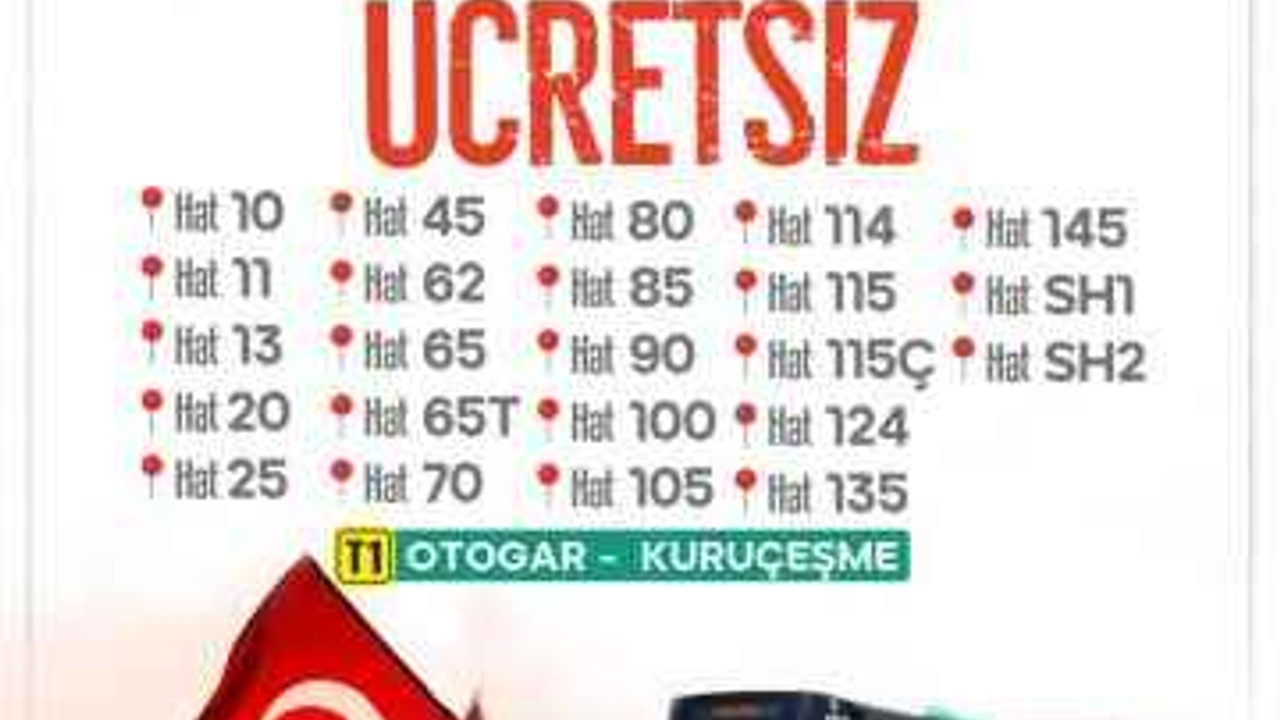 Büyükşehir’den 15 Temmuz’da ücretsiz ulaşım hizmeti!