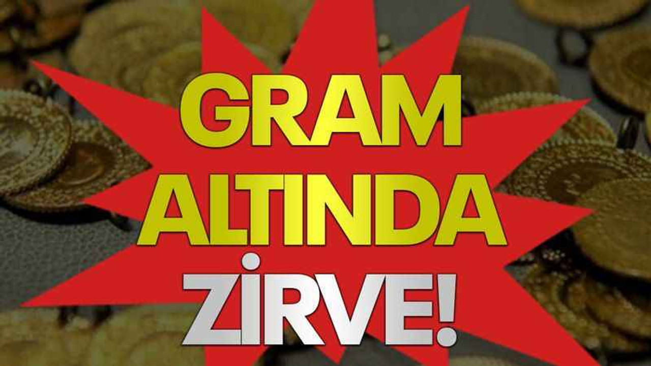 Gram altında zirve!