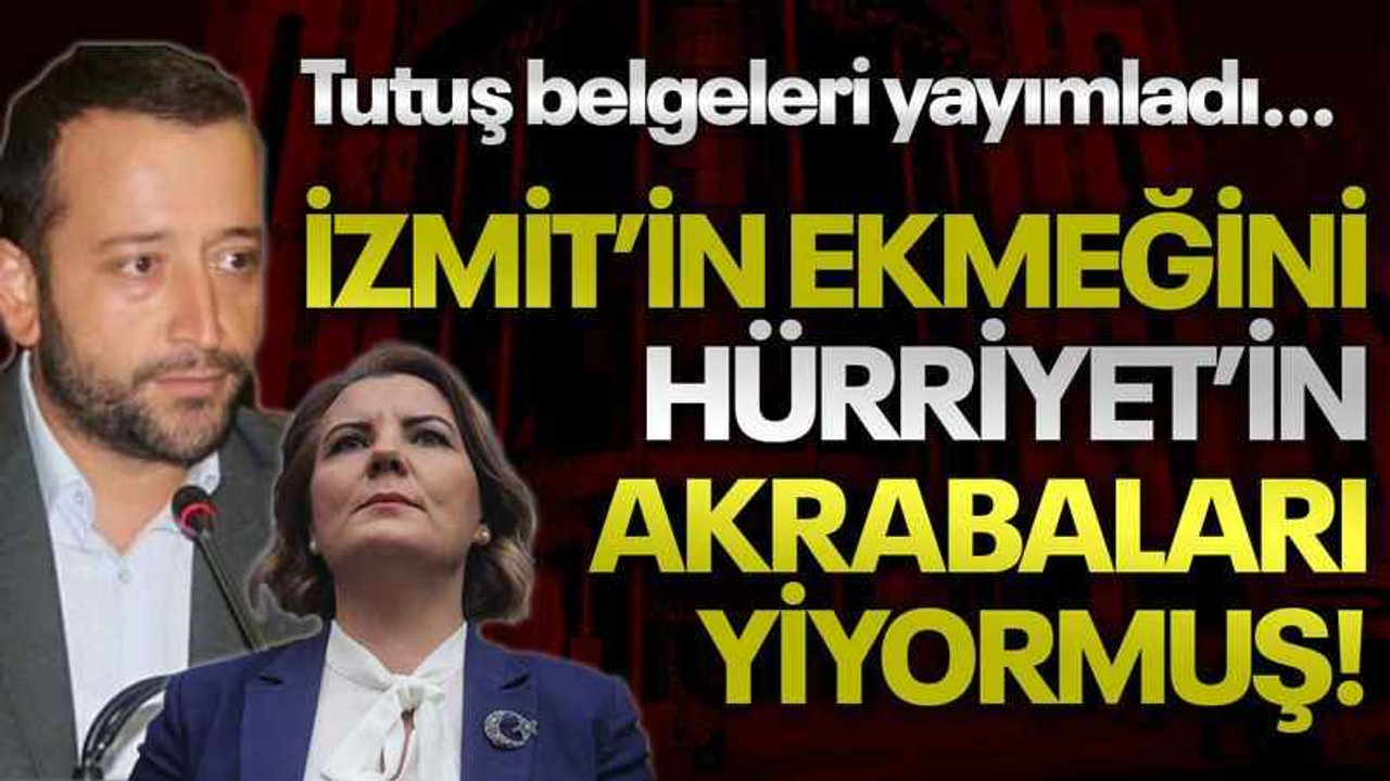 Tutuş belgeleri yayımladı… İzmit’in ekmeğini Hürriyet’in akrabaları yiyormuş!