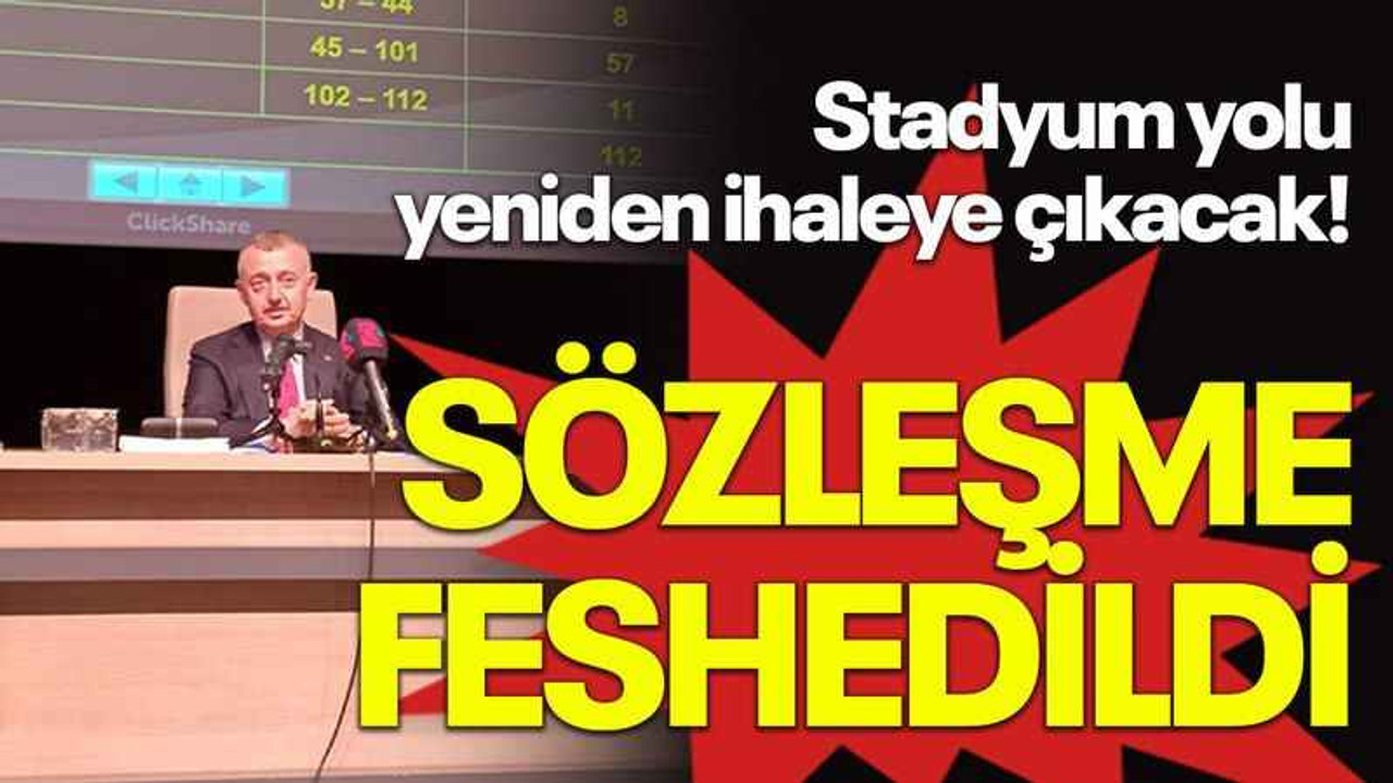 Stadyum yolu yeniden ihaleye çıkacak! Sözleşme feshedildi
