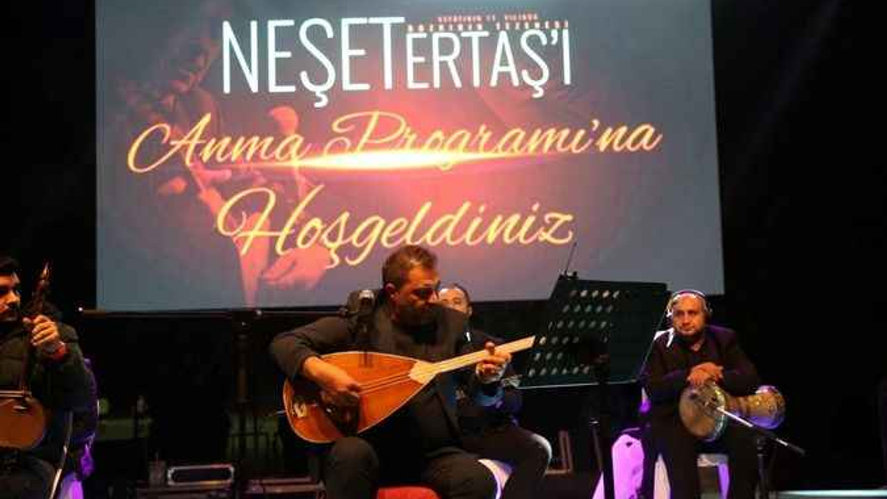 Neşet Ertaş'ı türküleriyle hatırladılar