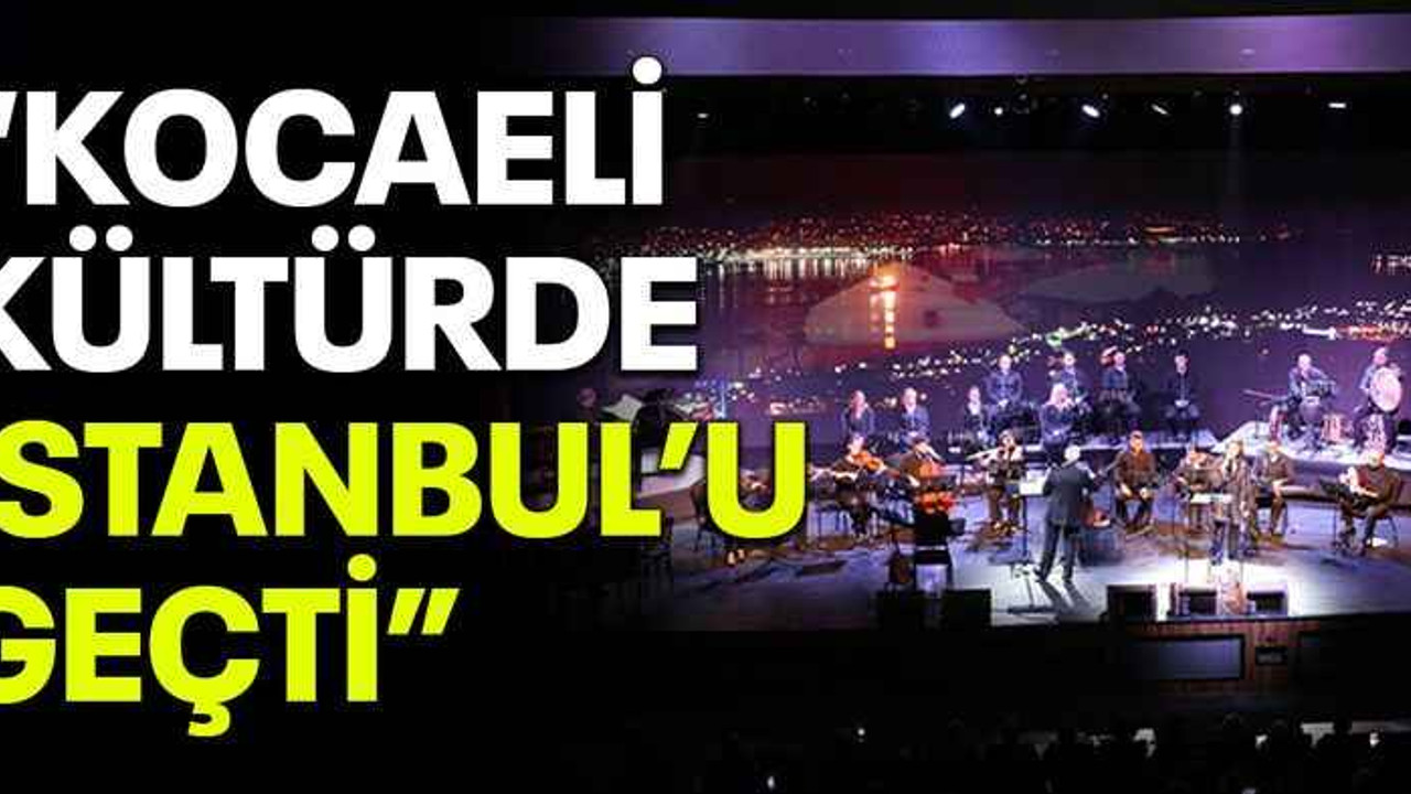Ümit Meriç: Kocaeli kültürde İstanbul’u geçti