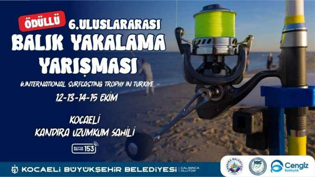 6. Uluslararası Balık Tutma Yarışması 104 sporcu katılacak